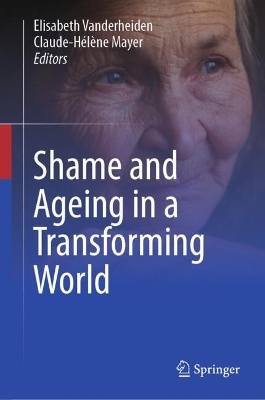 Book cover for Shame and Ageing in a Transforming World