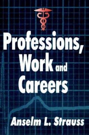 Cover of Professions, Work and Careers