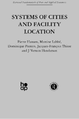 Cover of Systems of Cities and Facility Location