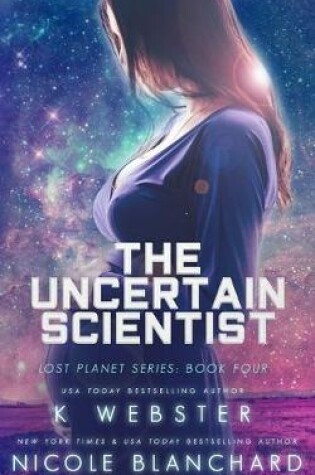 Cover of The Uncertain Scientist