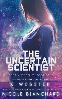 Cover of The Uncertain Scientist