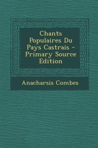 Cover of Chants Populaires Du Pays Castrais