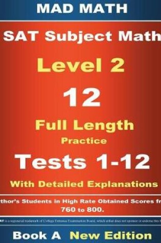 Cover of 2018 SAT Subject Level 2 Book a Tests 1-12