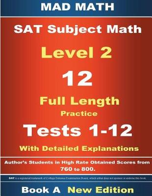 Book cover for 2018 SAT Subject Level 2 Book a Tests 1-12