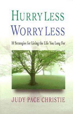 Book cover for Hurry Less, Worry Less