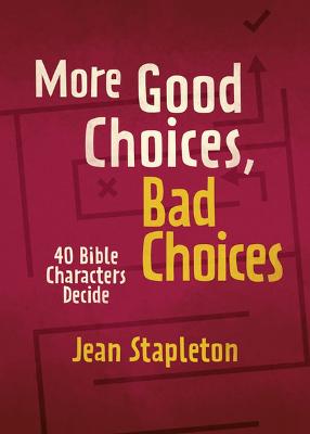 Book cover for More Good Choices, Bad Choices