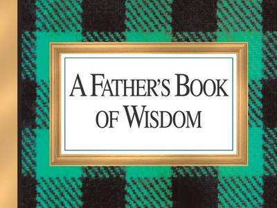 Book cover for A Father's Book of Wisdom