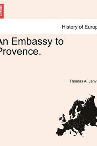 Cover of An Embassy to Provence.