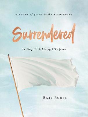 Book cover for Surrendered - Women's Bible Study Participant Workbook