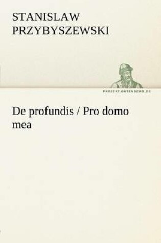 Cover of de Profundis / Pro Domo Mea