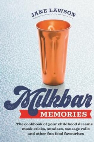 Cover of Milkbar Memories