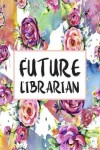 Book cover for Future Librarian