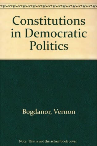 Cover of Constitutions in Democratic Politics