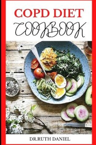 Cover of The Copd Diet Cookbook