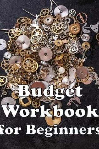 Cover of Budget Workbook for Beginners