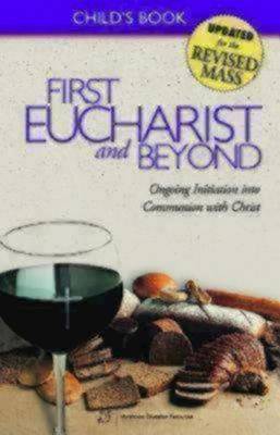 Book cover for First Eucharist and Beyond, Child's Book