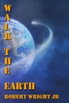 Book cover for Walk the Earth