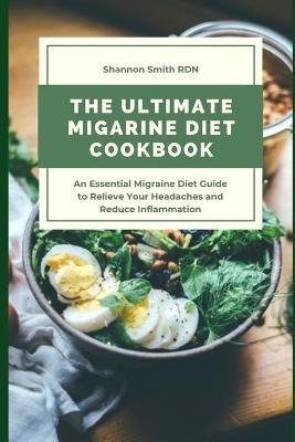 Book cover for The Ultimate Migarine Diet Cookbook