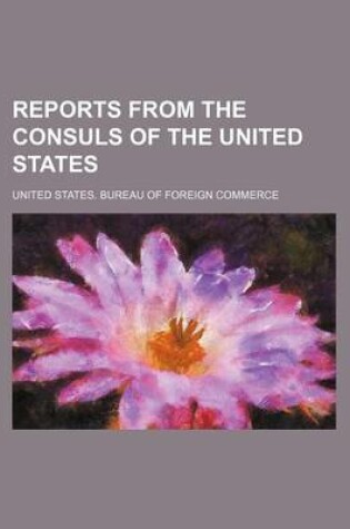 Cover of Reports from the Consuls of the United States