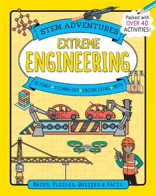 Book cover for Stem Adventures: Extreme Engineering