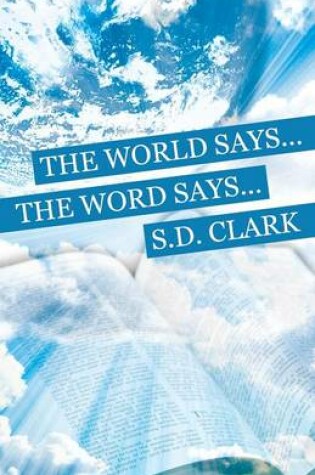 Cover of The World Says... the Word Says...