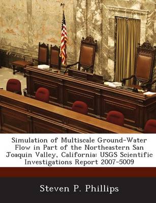 Book cover for Simulation of Multiscale Ground-Water Flow in Part of the Northeastern San Joaquin Valley, California