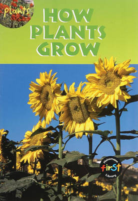 Book cover for Plants: How Plants Grow: Guided Reading Pack