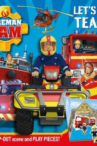 Cover of Fireman Sam: Let's Go Team! Pop-out Play Book