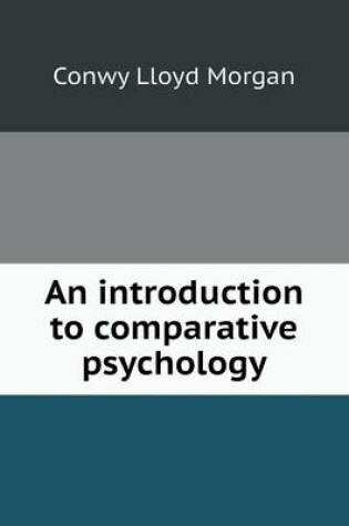 Cover of An introduction to comparative psychology