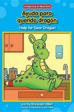 Cover of Ayuda Para Querido Dragon/Help For Dear Dragon