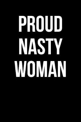 Book cover for Proud Nasty Woman