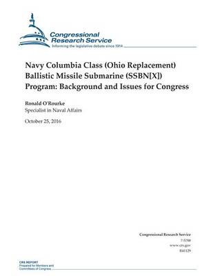 Cover of Navy Columbia Class (Ohio Replacement) Ballistic Missile Submarine (SSBN[X\) Pro