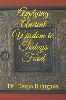 Book cover for Applying Ancient Wisdom to Todays Food