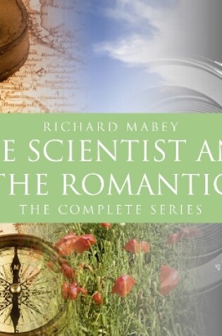 Cover of Scientist And The Romantic, The (BBC Radio 3 Documentary)
