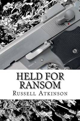 Held for Ransom by Russell Atkinson