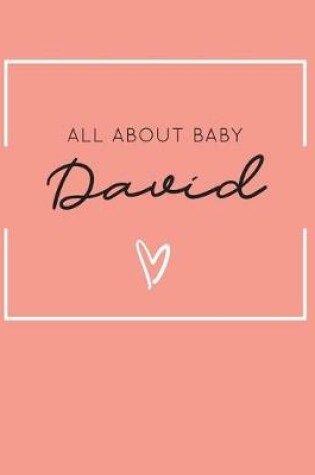 Cover of All About Baby David