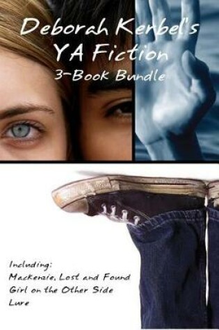 Cover of Deborah Kerbel's YA Fiction 3-Book Bundle