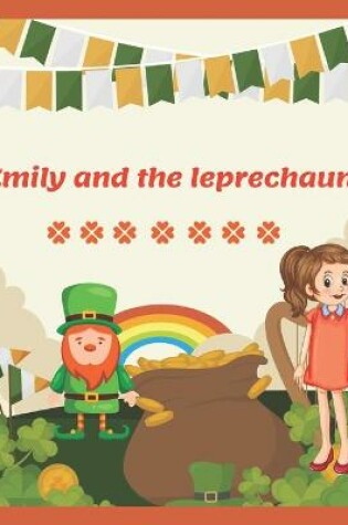 Cover of Emily and the leprechaun