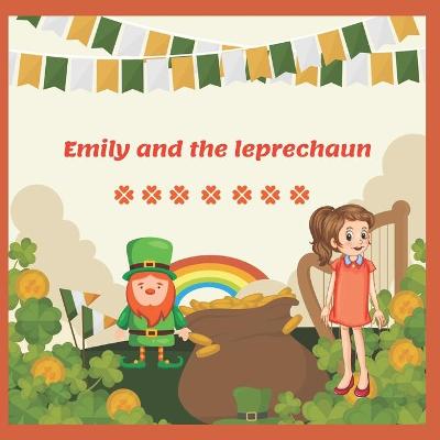 Book cover for Emily and the leprechaun