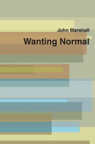 Cover of Wanting Normal