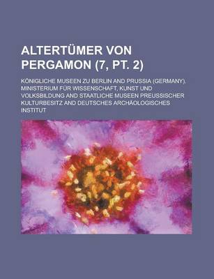 Book cover for Altertumer Von Pergamon (7, PT. 2 )