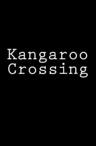 Cover of Kangaroo Crossing