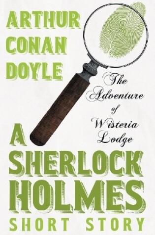 Cover of The Adventure of Wisteria Lodge (Sherlock Holmes Series)