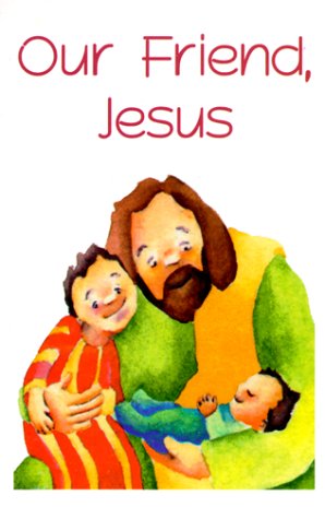 Book cover for Our Friend Jesus