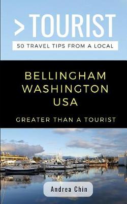 Book cover for Greater Than a Tourist- Bellingham Washington USA