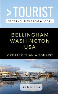 Cover of Greater Than a Tourist- Bellingham Washington USA