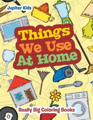 Book cover for Things We Use at Home
