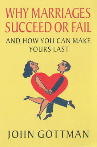 Cover of Why Marriages Succeed or Fail