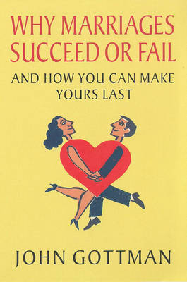 Book cover for Why Marriages Succeed or Fail