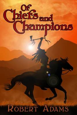 Book cover for Of Chiefs and Champions
